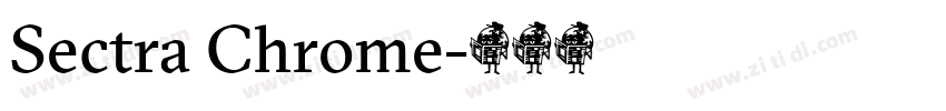 Sectra Chrome字体转换